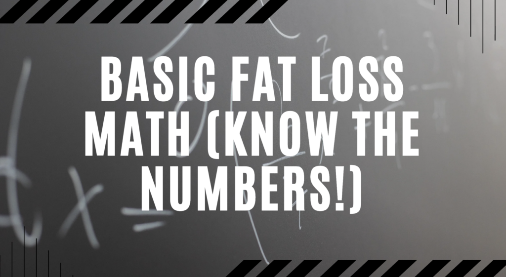 Fat Loss By The Numbers